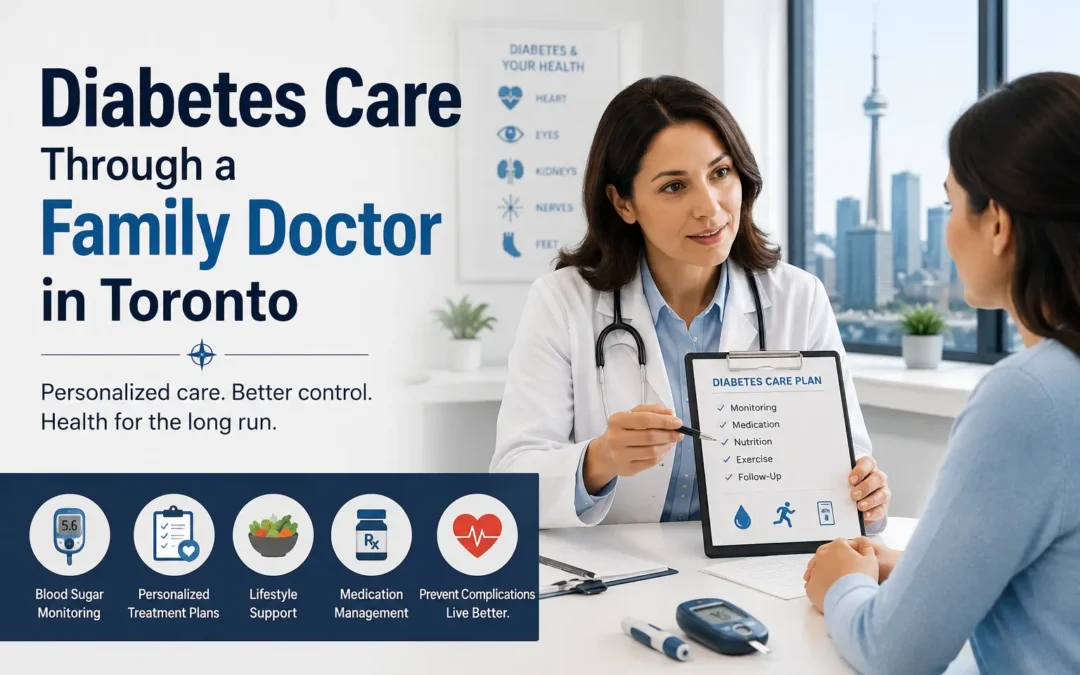 Diabetes Care Through a Family Doctor in Toronto